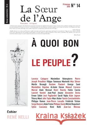 La Soeur de l'Ange n?14: ? quoi bon le peuple ? Jean-Luc Moreau 9782705690434 Hermann