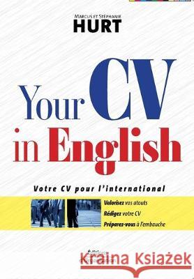 Your CV In English Marcus Et Stéphanie Hurt 9782708131361
