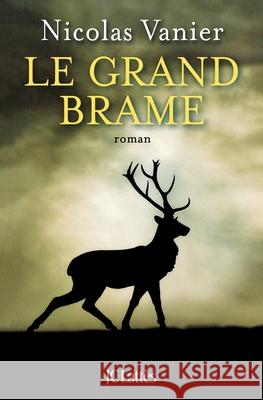 Le Grand Brame Vanier-N 9782709619066