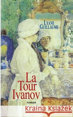 La Tour Ivanov Guillaume-L 9782709619677