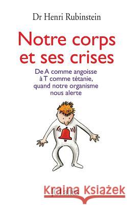 Notre corps et ses crises Rubinstein-H 9782709633567