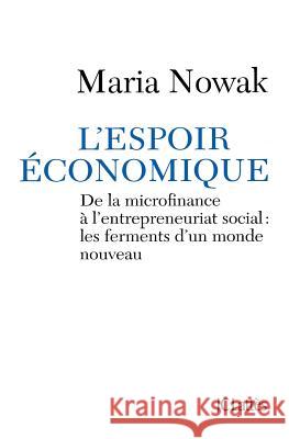 L'espoir ?conomique Nowak-M 9782709634601