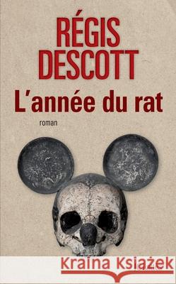 L'ann?e du rat Descott-R 9782709635073