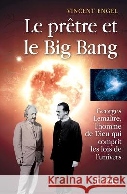 Le pr?tre et le big bang Engel-V+mansy-N 9782709636414