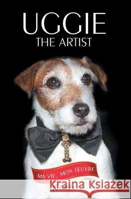 Uggie, the artist Uggie-Holden-W 9782709642682