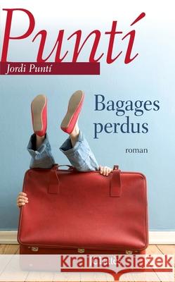 Bagages perdus Punti-J 9782709643627