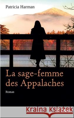 La sage-femme des Appalaches Harman-P 9782709643696