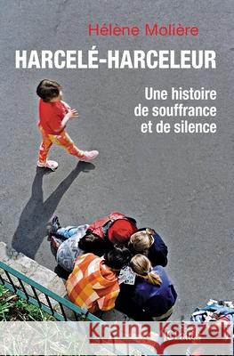Harcele Harceleur Moliere-H 9782709646185