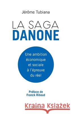 La saga Danone Tubiana-J 9782709649391