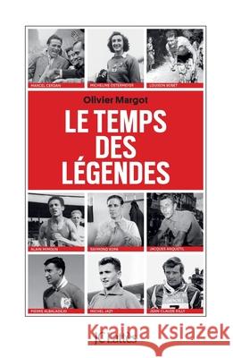 Le Temps Des Legendes Margot-O 9782709656184