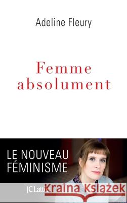 Femme absolument Fleury-A 9782709659451 Lattes