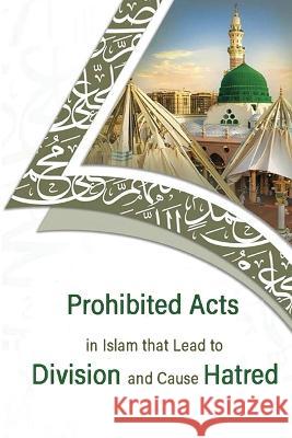 prohibited acts in Islam that lead to division and cause hatred Sheikh Abdul Azeez Ib 9782716879125