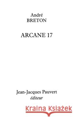 Arcane 17 Andr? Breton 9782720202100