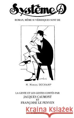 Syst?me D Le Penven-F+caumont-J 9782720215292 Fayard