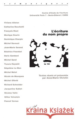 L'?criture du nom propre Christin Anne-Marie                      9782738470836 Editions L'Harmattan