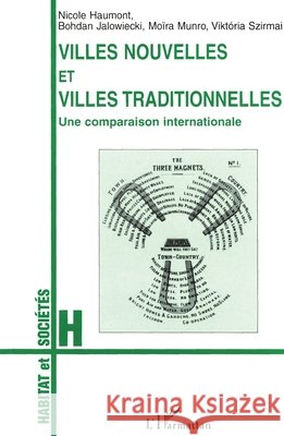 Villes Nouvelles Et Villes Traditionnelles: Une comparaison internationale Haumont Nicole                           9782738474698 Editions L'Harmattan