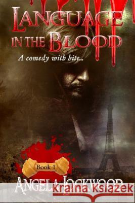 Language in the Blood Book 1 Angela Lockwood, Paradox Book Covers, Penny Hunter 9782746669000