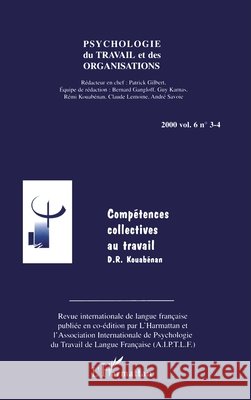 COMP?TENCES COLLECTIVES AU TRAVAIL (Vol. 6, n? 3-4) Claude Lemoine 9782747503457 Editions L'Harmattan