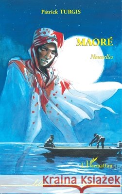 Maor? Turgis Patrick                           9782747507585 Editions L'Harmattan