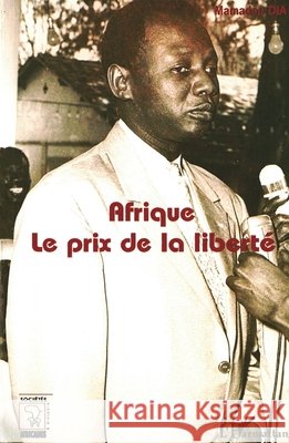 Afrique. Le prix de la libert? Mamadou Dia 9782747518093