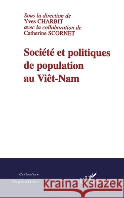 Soci?t? Et Politiques de Population Au VI? Yves Charbit 9782747528757 Editions L'Harmattan