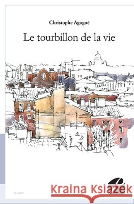 Le tourbillon de la vie: Une ann?e en France - 3 Christophe Agogu? 9782754737388 Du Pantheon
