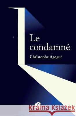 Le condamn? Christophe Agogu? 9782754748469 Du Pantheon