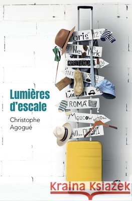 Lumi?res d'escale Christophe Agogu? 9782754755368 Du Pantheon