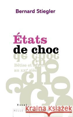 Etats de choc Stiegler-B 9782755506457