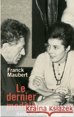 Le Dernier Mod?le Maubert-F 9782755506525 Fayard