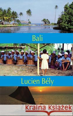 Bali Lucien Bely 9782755807264 Editions Jean-Paul Gisserot