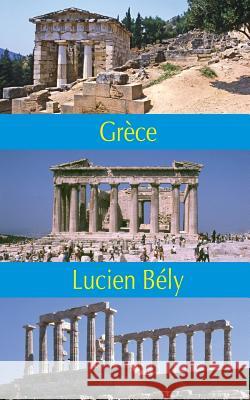Grece Lucien Bely 9782755807271 Editions Jean-Paul Gisserot