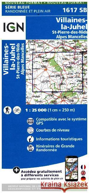 Villaines-la-Juhel / St-Pierre-des-Nids / Alpes Mancelles: 2015  9782758533795 Institut Geographique National