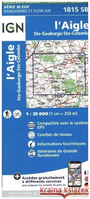 L'Aigle / Ste-Gauburge / Ste Colombe: 2015  9782758533870 Institut Geographique National