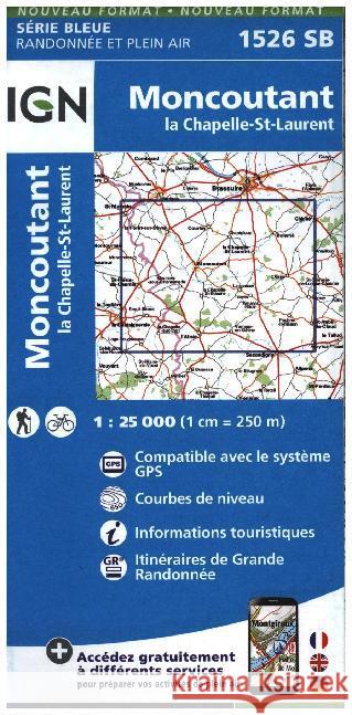 Moncoutant / La Chapelle-St-Laurent: 2016  9782758535447 Institut Geographique National