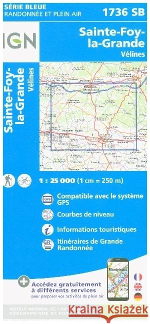 Sainte-Foy-la-Grande / Velines: 2018  9782758544920 Institut Geographique National