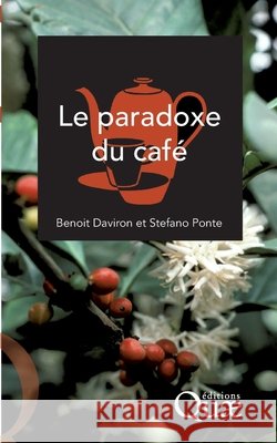 Le paradoxe du café Daviron, Benoit, Ponte, Stefano 9782759200580