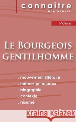 Fiche de lecture Le Bourgeois gentilhomme de Molière (Analyse littéraire de référence et résumé complet) Molière 9782759302086