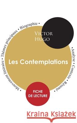 Fiche de lecture Les Contemplations (Étude intégrale) Victor Hugo 9782759304721