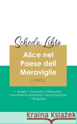 Scheda libro Alice nel Paese dell Meraviglie di Lewis Carroll (analisi letteraria di riferimento e riassunto completo) Lewis Carroll 9782759306374