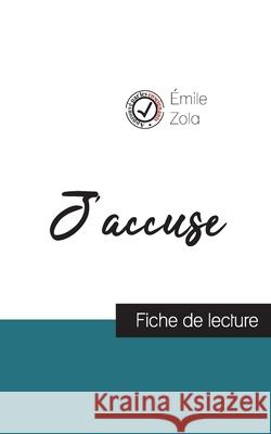 J'accuse de Émile Zola (fiche de lecture et analyse complète de l'oeuvre) Émile Zola 9782759310951