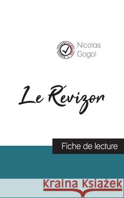 Le Révizor de Nicolas Gogol (fiche de lecture et analyse complète de l'oeuvre) Nicolas Gogol 9782759311262