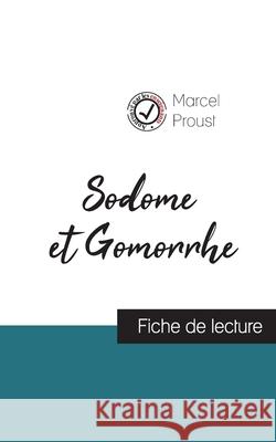 Sodome et Gomorrhe de Marcel Proust (fiche de lecture et analyse complète de l'oeuvre) Proust, Marcel 9782759312177