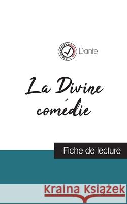 L'Enfer dans La Divine comédie de Dante (fiche de lecture et analyse complète de l'oeuvre) Dante 9782759313099