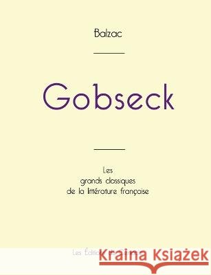 Gobseck de Balzac (édition grand format) Honoré de Balzac 9782759315024 Les Editions Du Cenacle