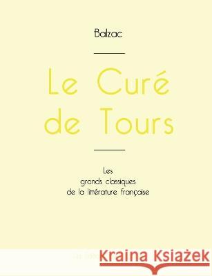 Le Curé de Tours de Balzac (édition grand format) Honoré de Balzac 9782759315130