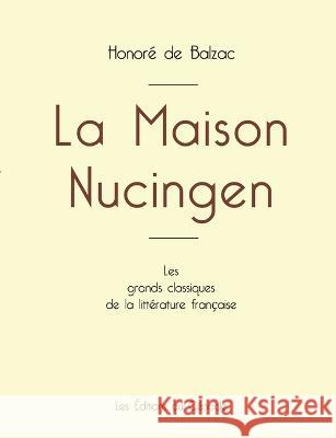 La Maison Nucingen de Balzac (édition grand format) Honoré de Balzac 9782759315468