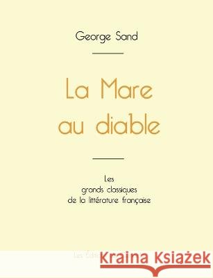 La Mare au diable de George Sand (édition grand format) George Sand 9782759315475 Les Editions Du Cenacle