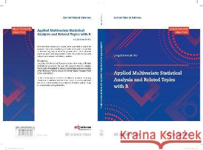 Applied Multivariate Statistical Analysis and Related Topics with R Jin QIU, Lang WU 9782759826018 De Gruyter (JL)