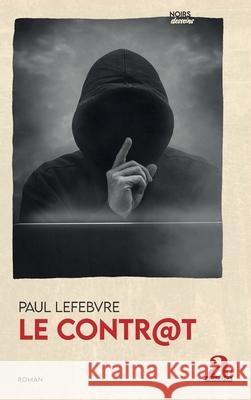 Le contr@t Paul Lefebvre 9782806138538
